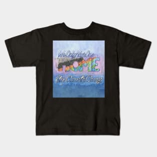 We Only Have One Home. Stop Climate Change. Watercolor and Ink Painting Kids T-Shirt